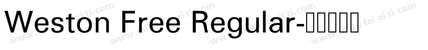 Weston Free Regular字体转换